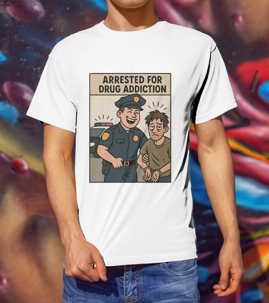 Arrested For Drug Addiction Cartoon Police Officer And Suspect T-Shirt
