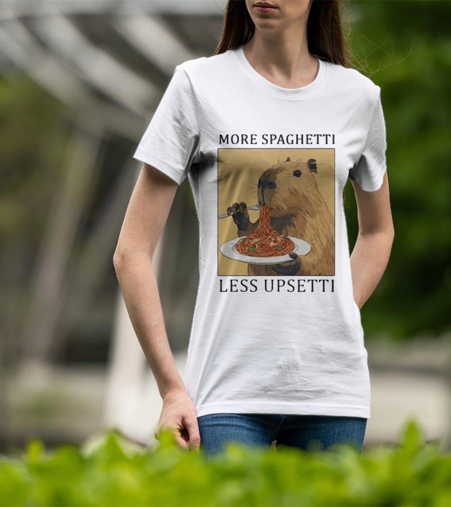 Capybara Eating Spaghetti More Spaghetti Less Upsetti T-Shirt