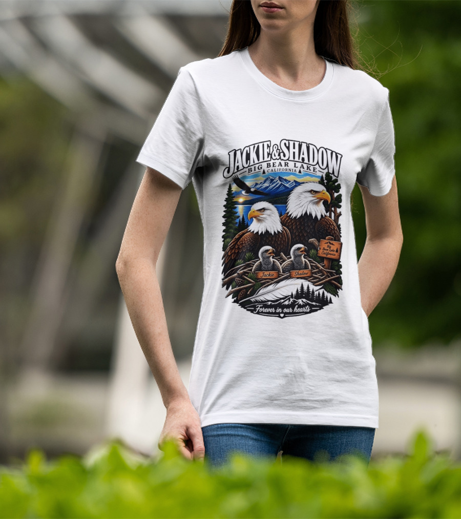 Jackie And Shadow Big Bear Lake California Bald Eagles Eaglets Nest Forever In Our Hearts Sunset Mountain T-Shirt