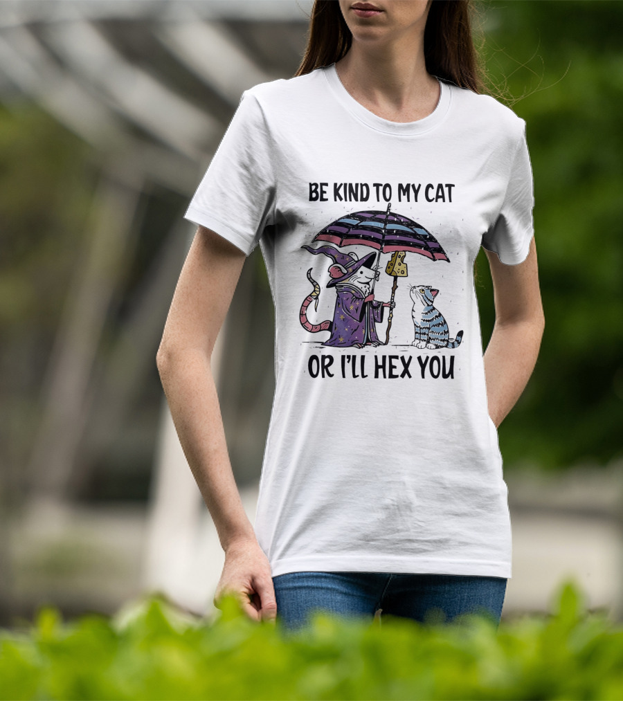 Be Kind To My Cat Or I'll Hex You Cat Wizard With Rainbow Umbrella T-Shirt