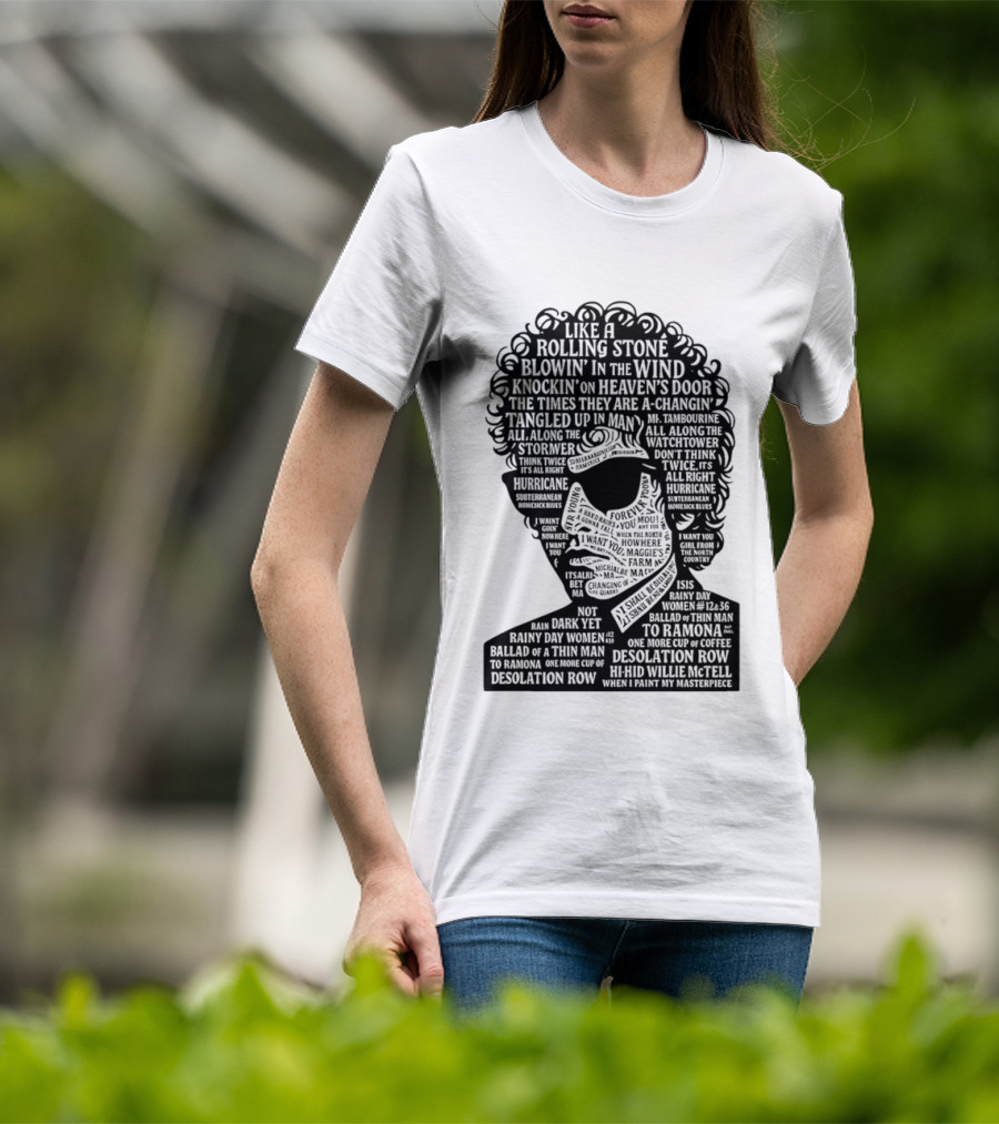 Like A Rolling Stone Blowin In The Wind Knockin On Heaven's Door Bob Dylan Song Titles T-Shirt