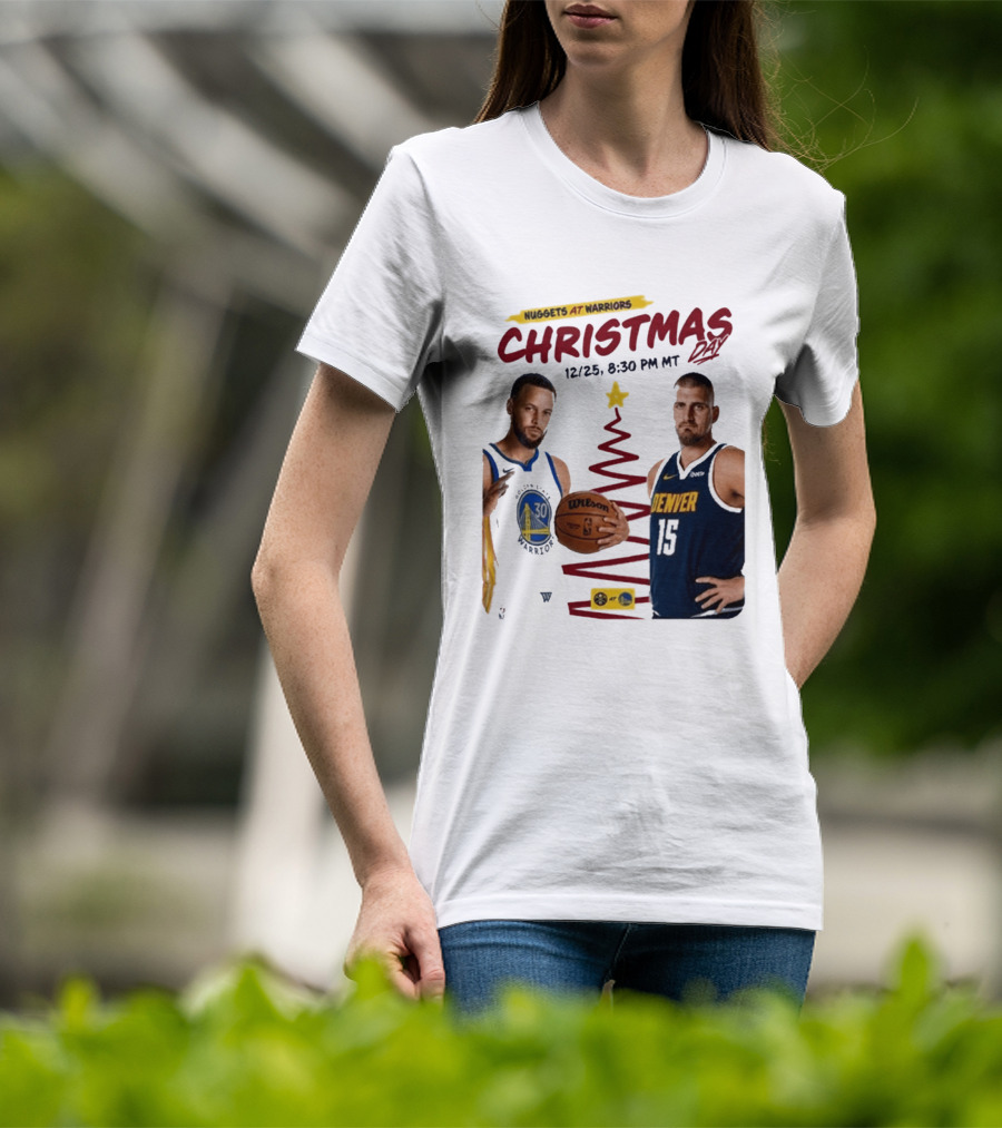 Nuggets At Warriors Christmas Day Game December 25 2026 8:30 PM MT T-Shirt