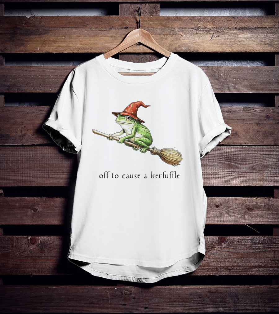 Off To Cause A Kerfuffle Frog Wizard Hat Broomstick Adventure T-Shirt