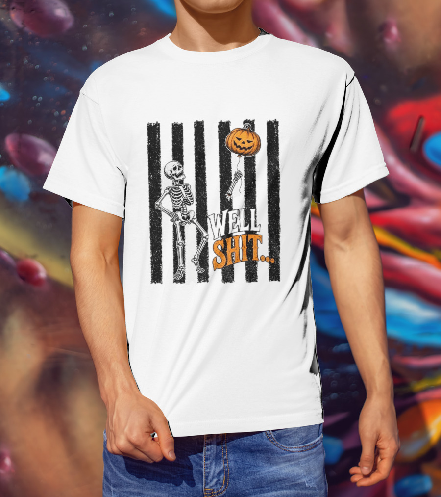 Skeleton Pumpkin Lost Balloon Well Shit Halloween T-Shirt