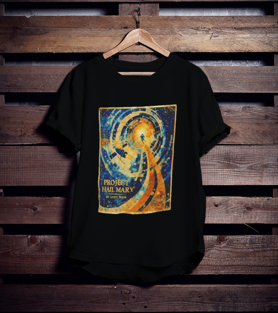 Project Hail Mary By Andy Weir Space Adventure T-Shirt