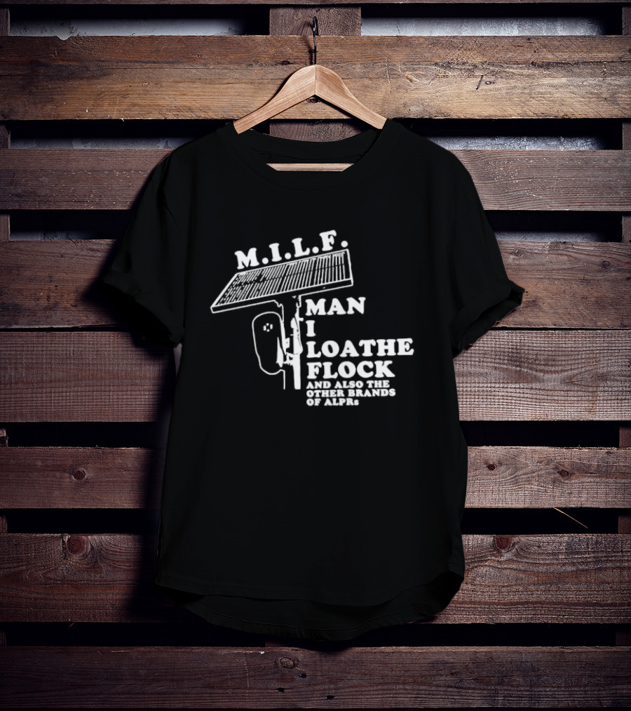 M.I.L.F Man I Loathe Flock Solar Panel T-Shirt