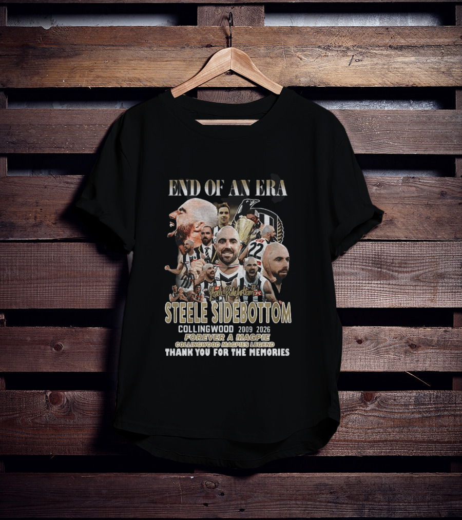End Of An Era Steele Sidebottom Collingwood 2009 2023 Forever A Magpie Legend Thank You For The Memories T-Shirt