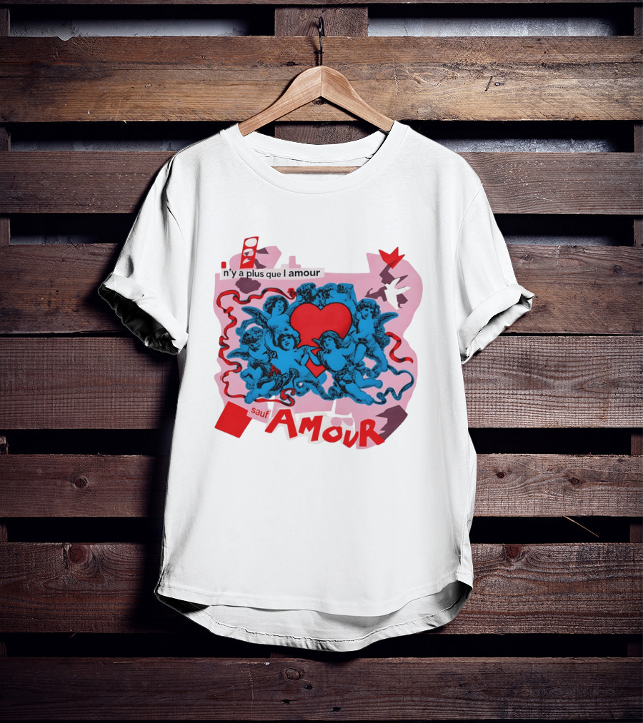 N'y A Plus Que L Amour Amour Sauf Amour T-Shirt
