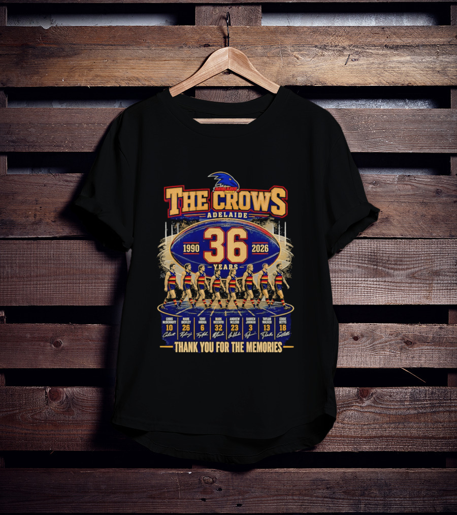 The Crows Adelaide 36 Years 1990 2026 Thank You For The Memories Players Signatures T-Shirt