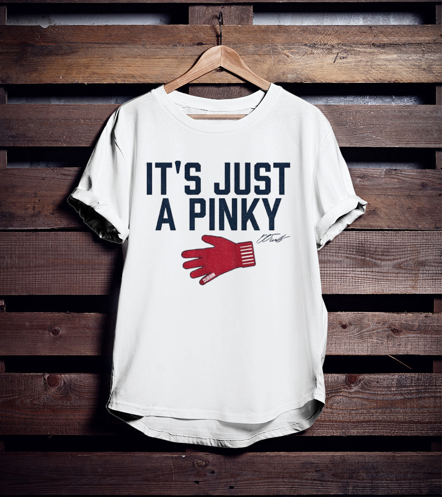 Caleb Durbin It's Just A Pinky Red Glove Boston Baseball T-Shirt