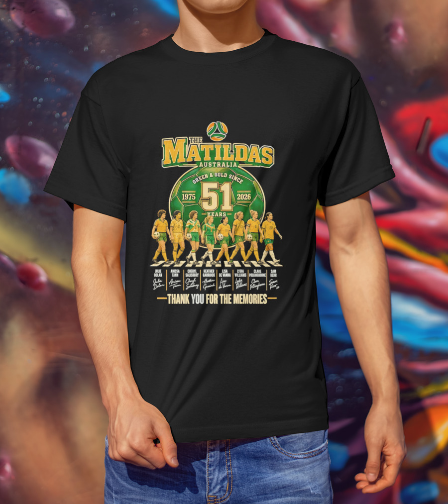 The Matildas Australia Green Gold Since 1975 2026 51 Years Thank You For The Memories T-Shirt