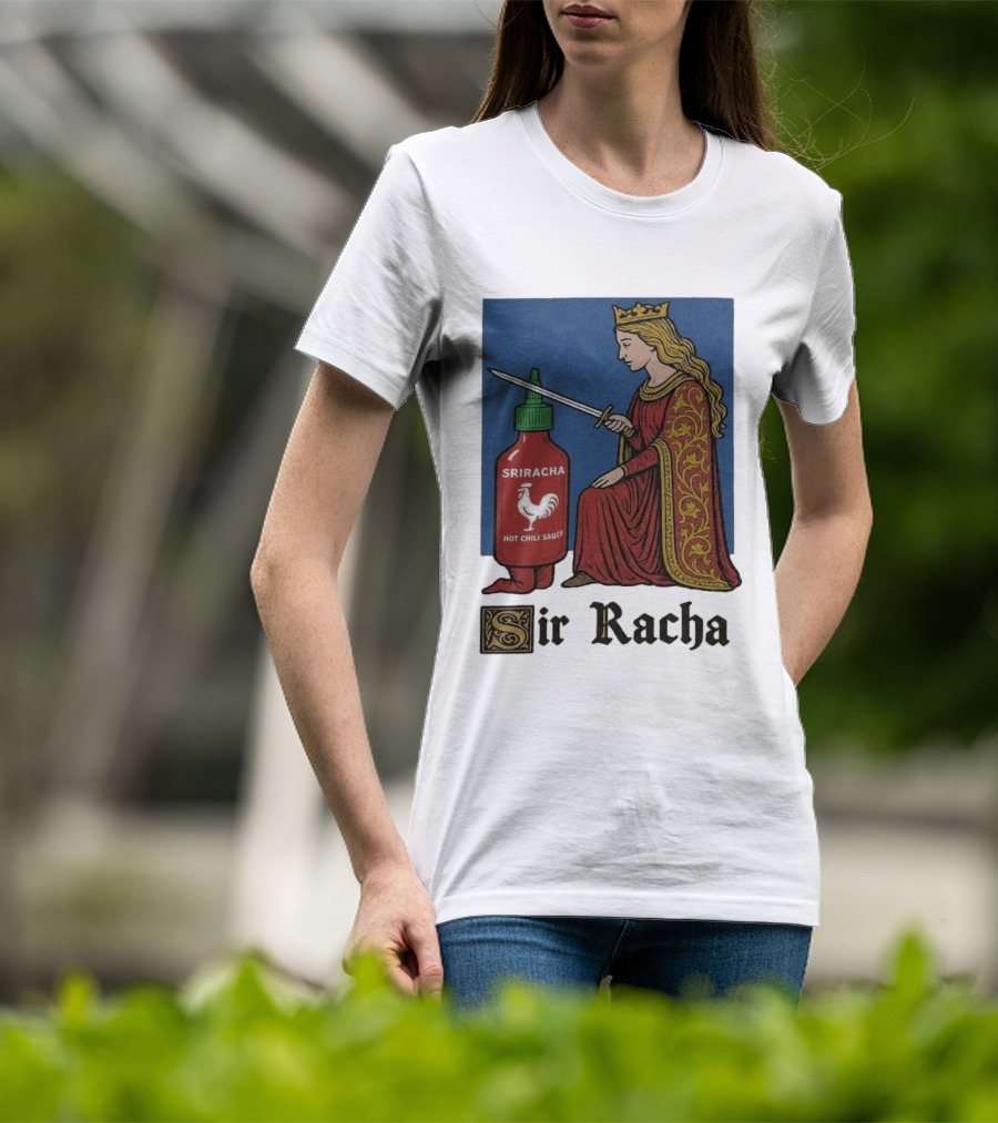 Sir Racha Sriracha Hot Chili Sauce Medieval Knighthood Scene T-Shirt