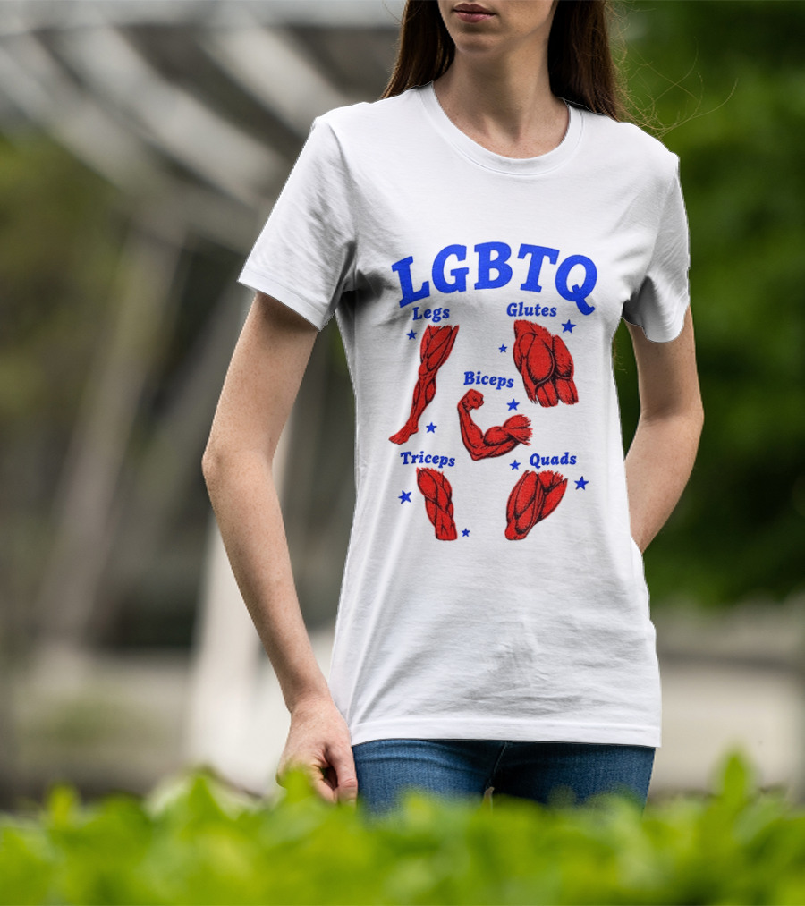 LGBTQ Muscular Anatomical Legs Glutes Biceps Triceps Quads Workout T-Shirt