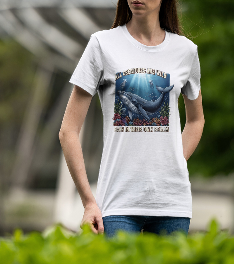 All Creatures Are Wild Humpback Whale Ocean Coral Reef Jellyfish Realm T-Shirt