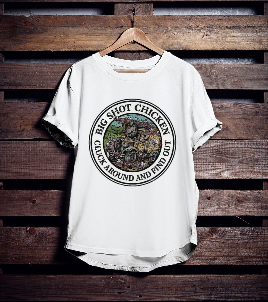 Big Shot Chicken Cluck Around And Find Out Dungeon Crawler Carl Jeep Adventure T-Shirt