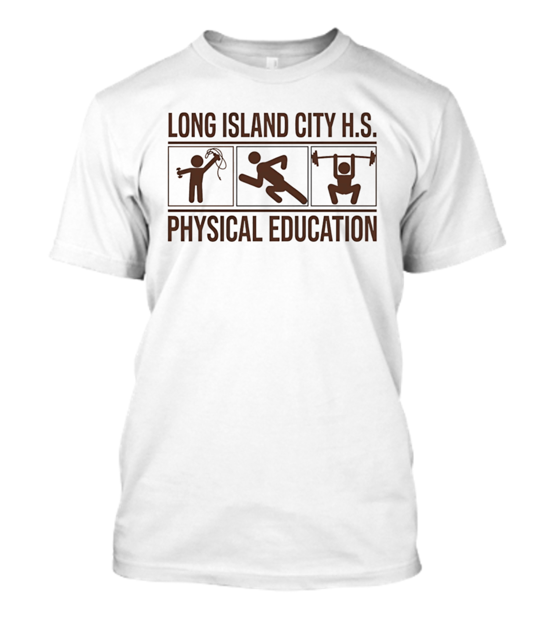 Long Island City H.S. Physical Education Exercise Workout Jump Rope Running Weightlifting T-Shirt