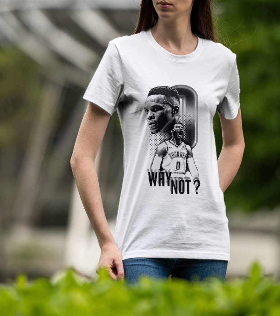 Russell Westbrook Oklahoma City Thunder Why Not 0 T-Shirt