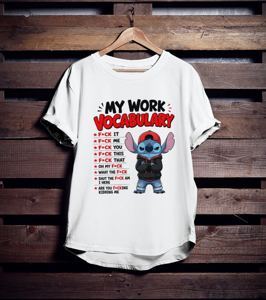 Stitch My Work Vocabulary F*ck It You This That Are You Kidding Me T-Shirt