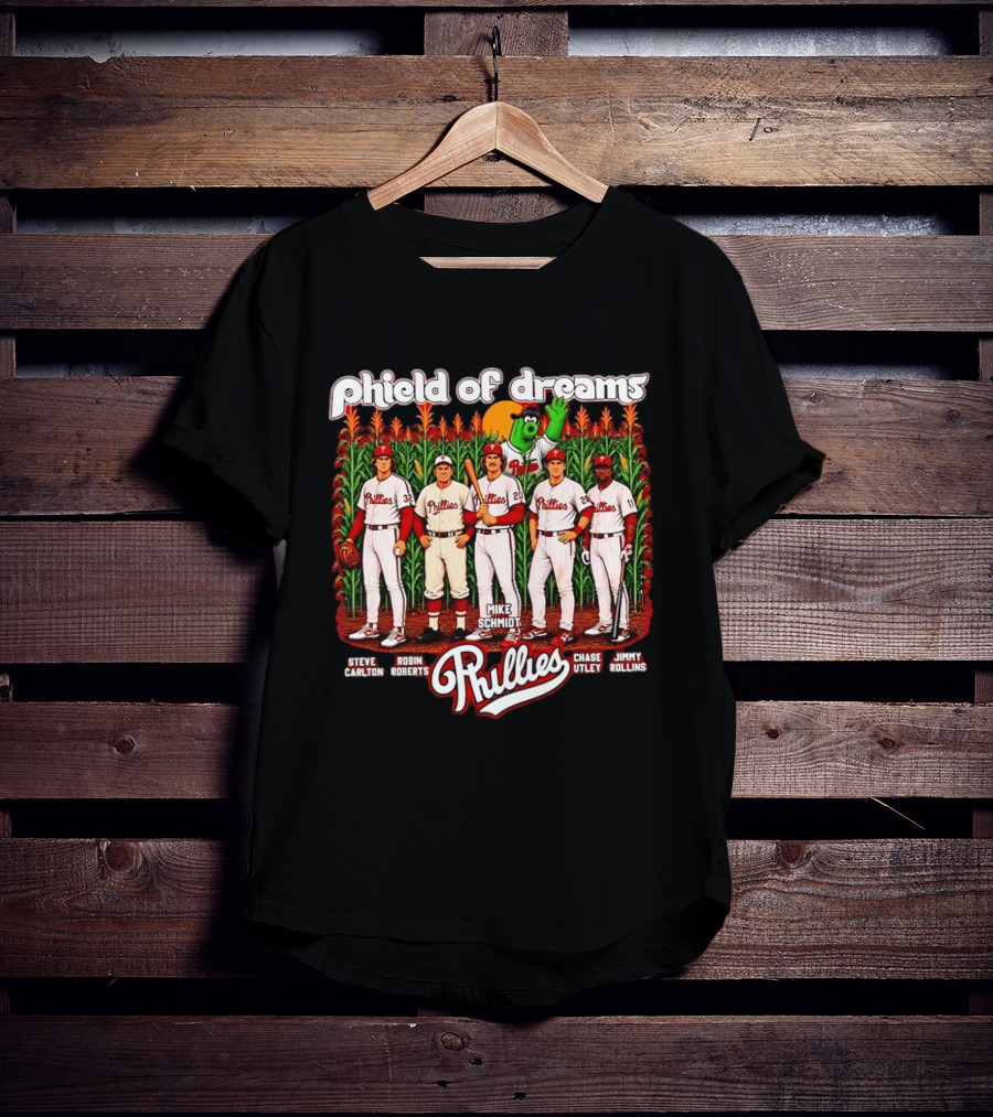 Phield Of Dreams Phillies 2026 Steve Carlton Robin Roberts Mike Schmidt Chase Utley Jimmy Rollins T-Shirt