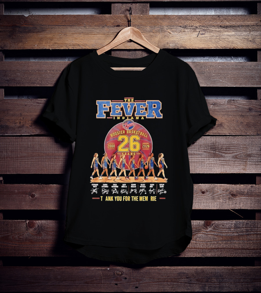 Indiana Fever 26 Years 2000 2026 Hoosier Basketball Memories Signatures T-Shirt