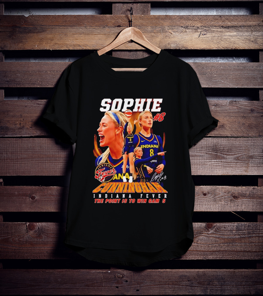 Sophie Cunningham Indiana Fever #8 The Point Is To Win Games 2026 T-Shirt