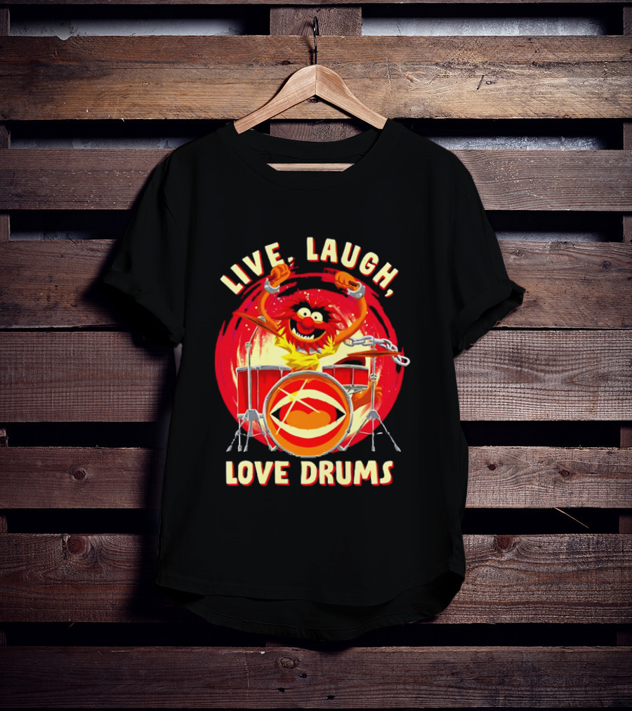 Live Laugh Love Drums Muppet Animal Playing Musical Instrument Red T-Shirt