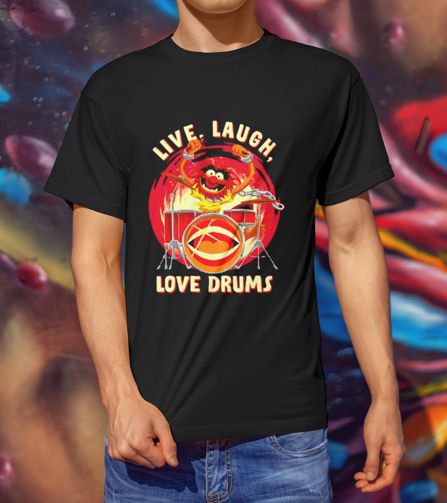 Live Laugh Love Drums Muppet Animal Playing Musical Instrument Red T-Shirt