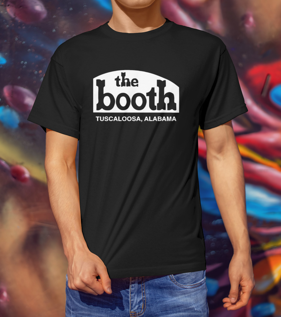 The Booth Tuscaloosa Alabama T-Shirt