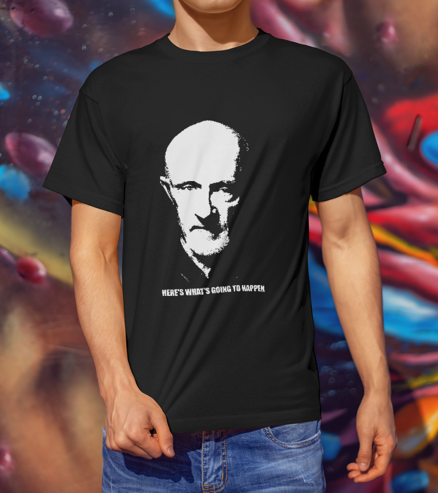 Mike Ehrmantraut Here's What's Going To Happen Breaking Bad Fan T-Shirt
