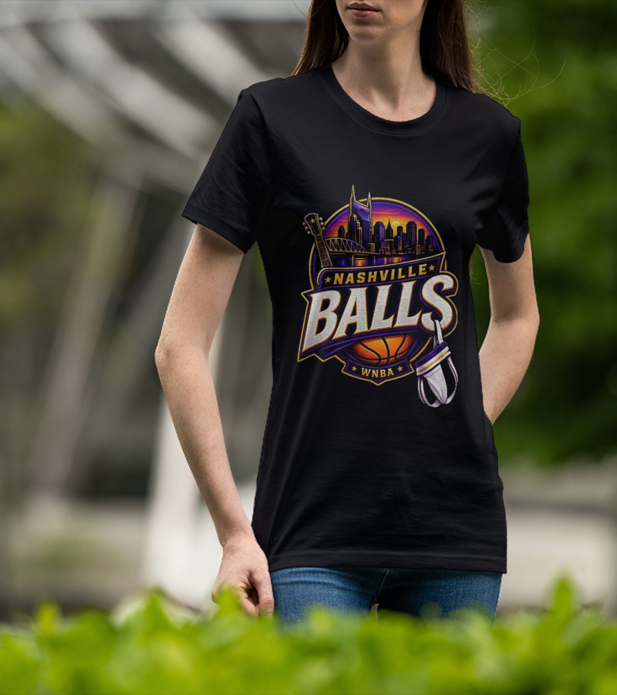Nashville Balls WNBA Basketball Music City Skyline T-Shirt