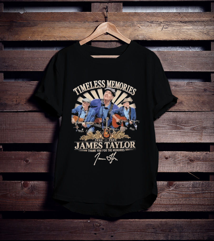 Timeless Memories 1968 2026 James Taylor Thank You For The Memories T-Shirt