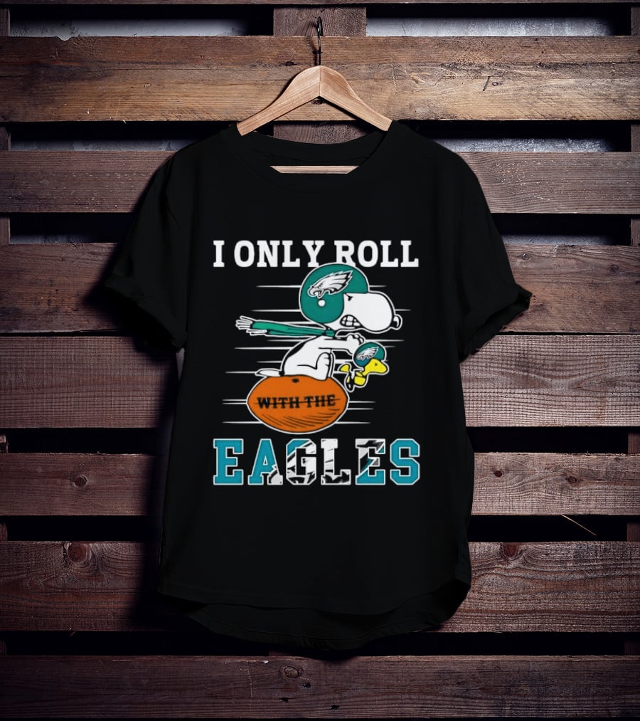 Philadelphia Eagles I Only Roll With The Eagles Cartoon Dog Helmet Football T-Shirt