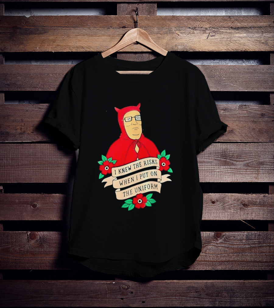 Hank Hill Red Devil Costume I Knew The Risks When Put On Uniform Tattoo Roses Cartoon T-Shirt