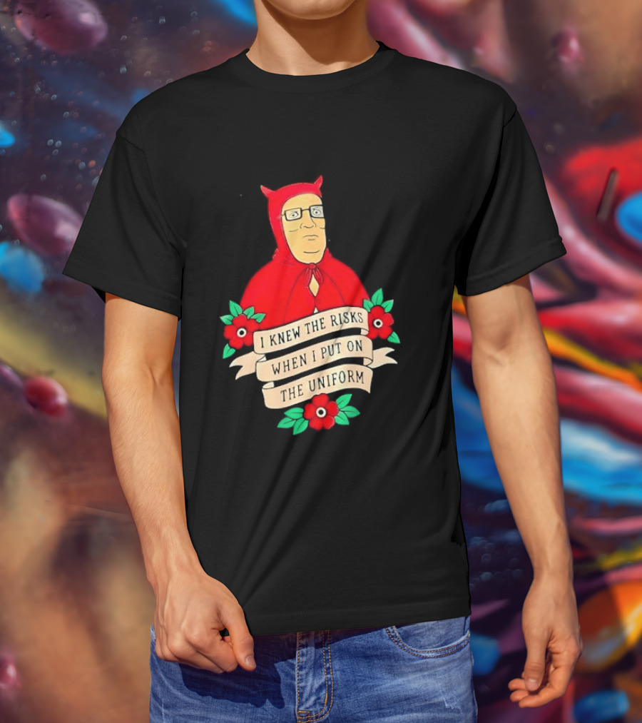 Hank Hill Red Devil Costume I Knew The Risks When Put On Uniform Tattoo Roses Cartoon T-Shirt