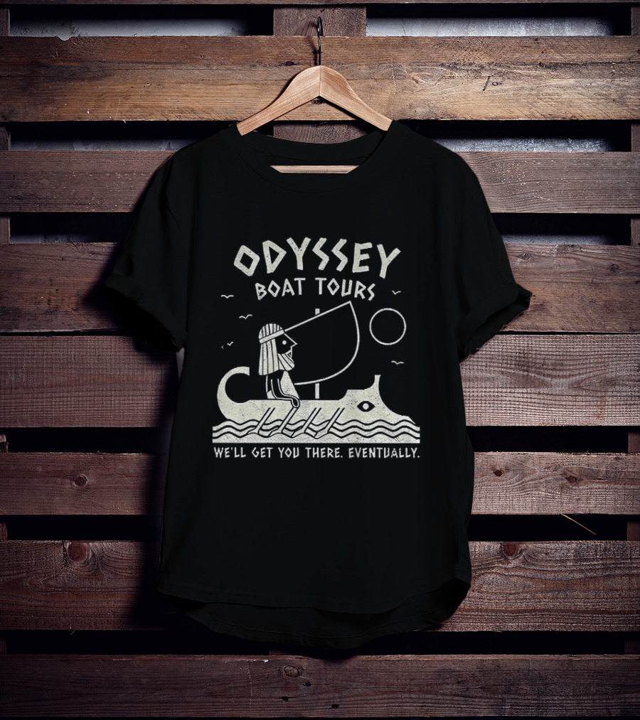 Odyssey Boat Tours Mythological Traveler In Antique Rowing Ship We'll Get You There Eventually T-Shirt