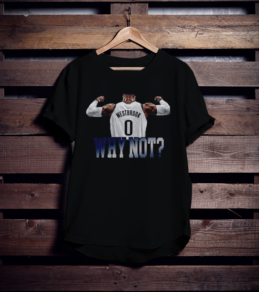 Why Not Russell Westbrook Basketball Hustle Icon 0 T-Shirt