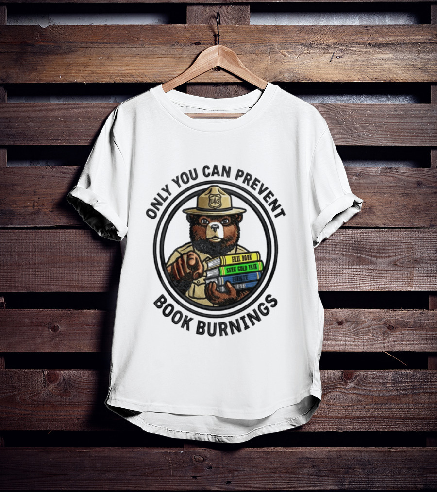 Only You Can Prevent Book Burnings Sparky Bear Hell Book Seer Gold Thief T-Shirt