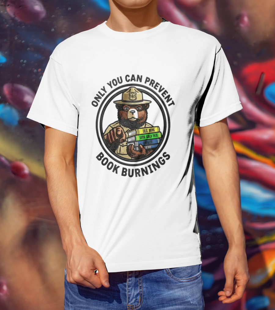 Only You Can Prevent Book Burnings Sparky Bear Hell Book Seer Gold Thief T-Shirt