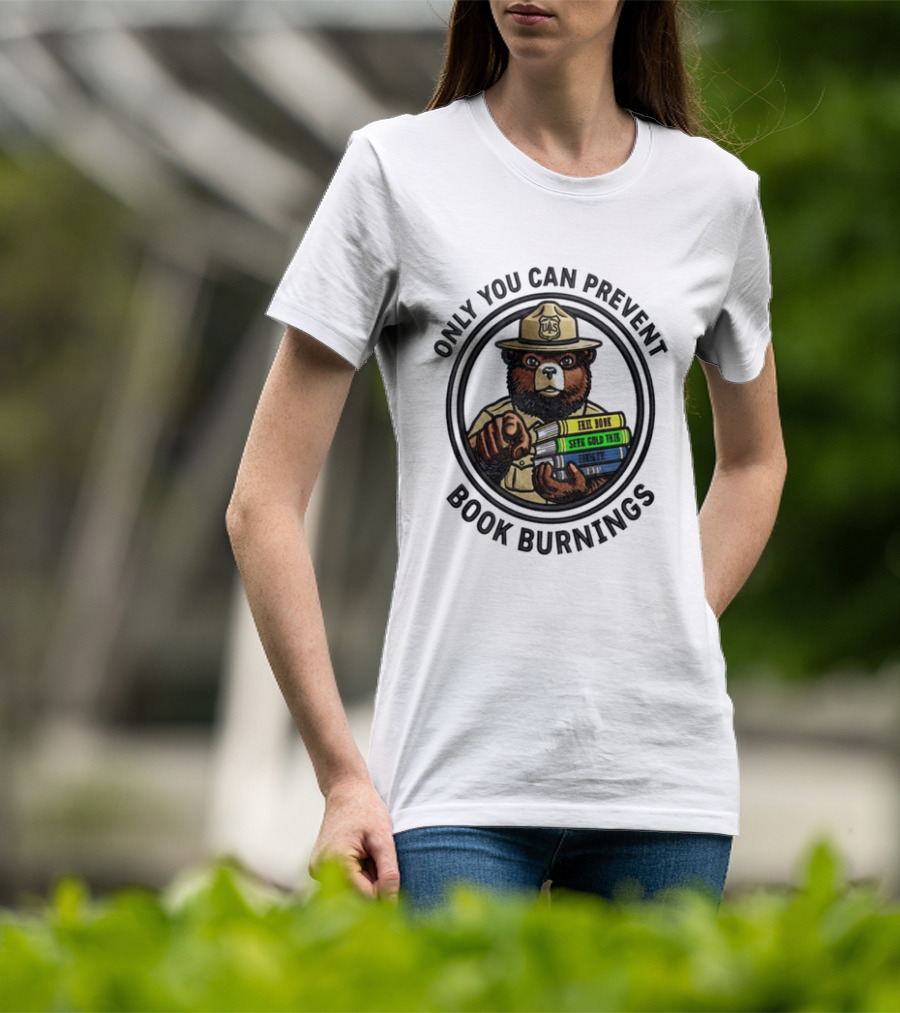 Only You Can Prevent Book Burnings Sparky Bear Hell Book Seer Gold Thief T-Shirt