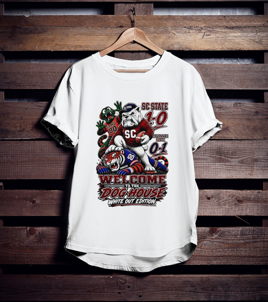 South Carolina State Bulldogs 1 0 Welcome To The Dog House White Out Edition Cartoon Tackling Tiger Savannah State 0 1 FAMU 00 T-Shirt