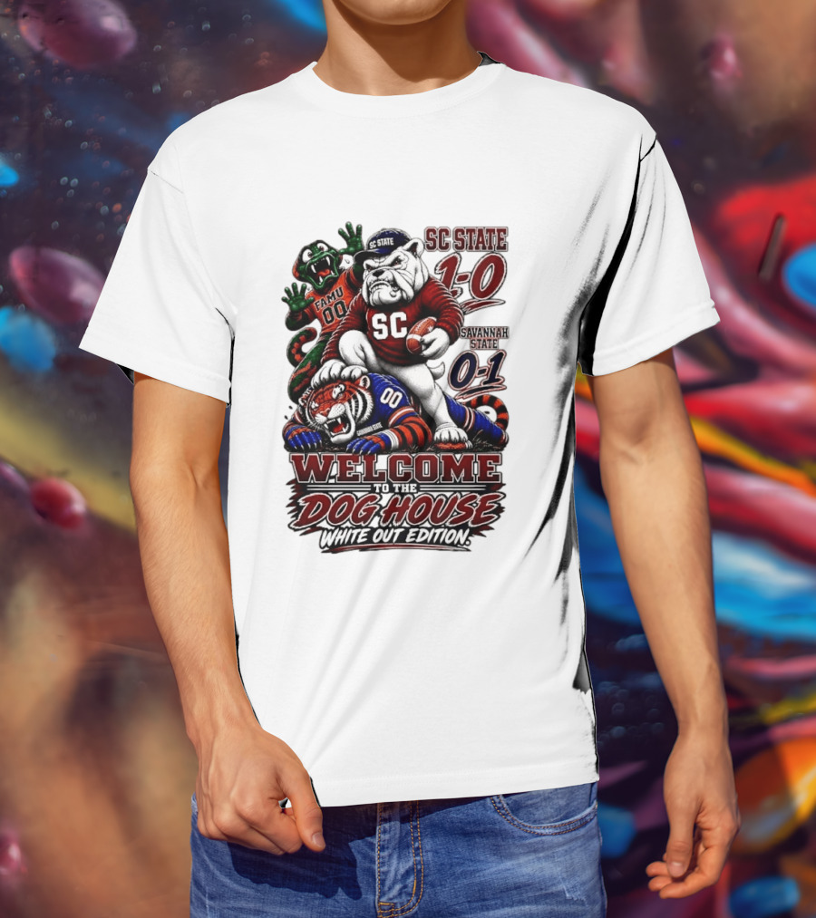 South Carolina State Bulldogs 1 0 Welcome To The Dog House White Out Edition Cartoon Tackling Tiger Savannah State 0 1 FAMU 00 T-Shirt