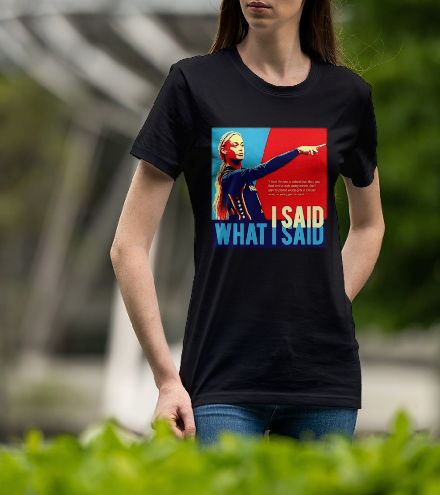 I Said What Blonde Female Athlete Pointing Red Blue Stylized Truth Honesty Protecting Young Girls In Sport T-Shirt
