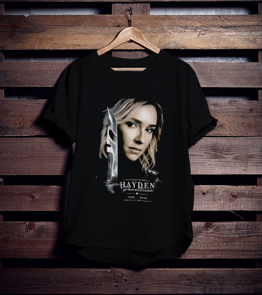 In Loving Memory Hayden Panettiere Forever In Our Hearts 1989 2026 Woman Knife Ghostface T-Shirt