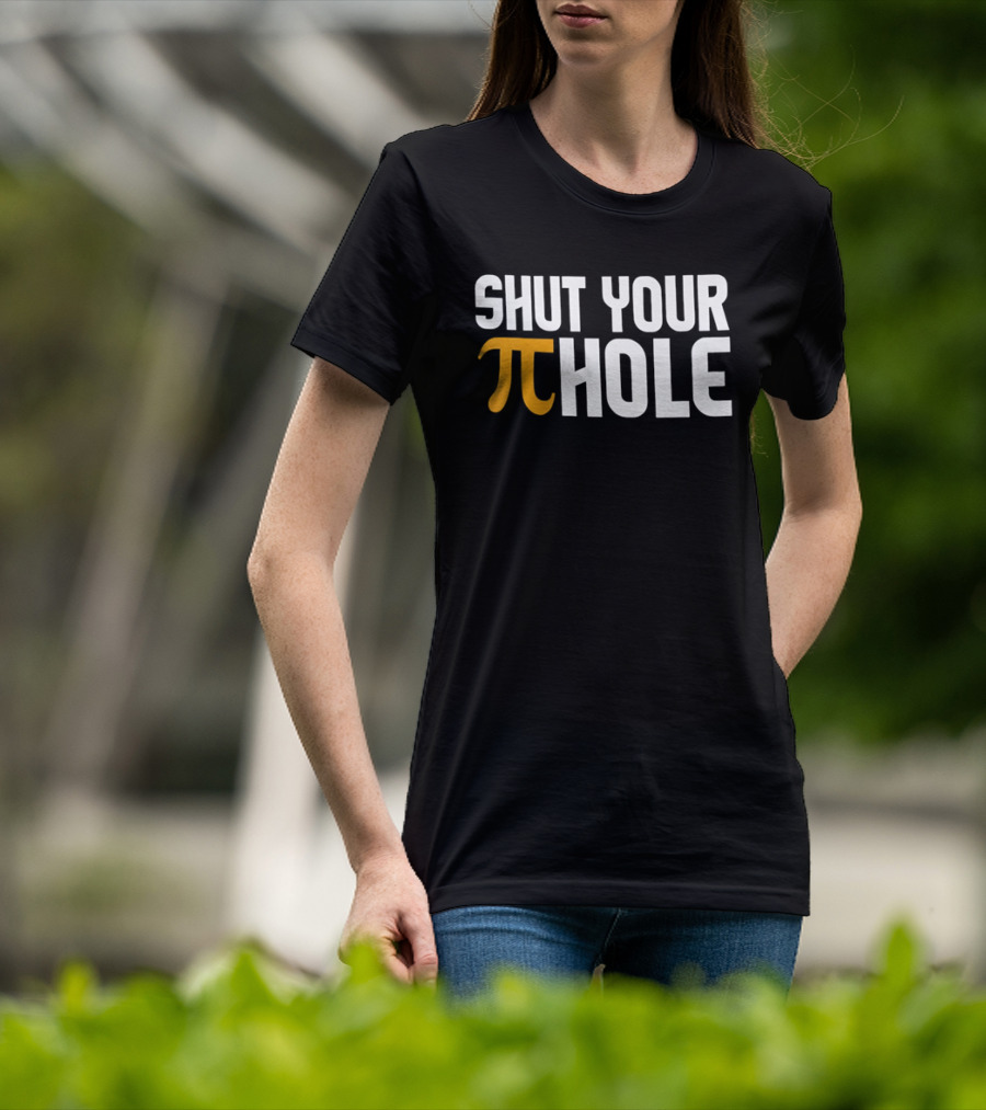 Shut Your Pi Hole Yellow Greek White Block Lettering T-Shirt