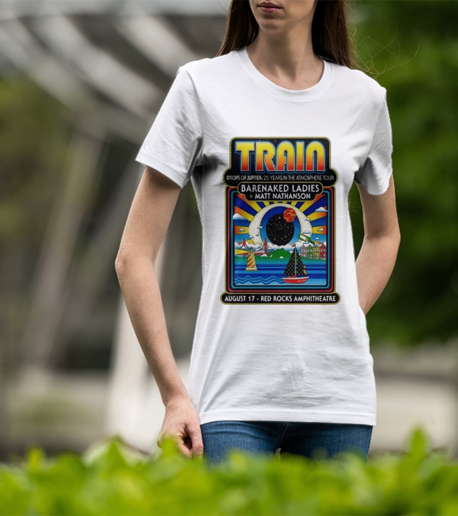 Train Drops Of Jupiter 25 Years In The Atmosphere Tour Barenaked Ladies Matt Nathanson August 17 Red Rocks Amphitheatre T-Shirt