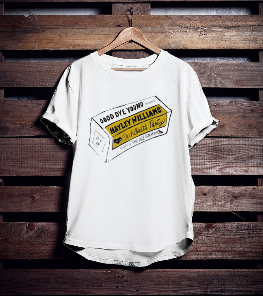 Good Dye Young Hayley Williams Bachelorette Party Benefitting The Ally Coalition Yellow Box Sketch T-Shirt