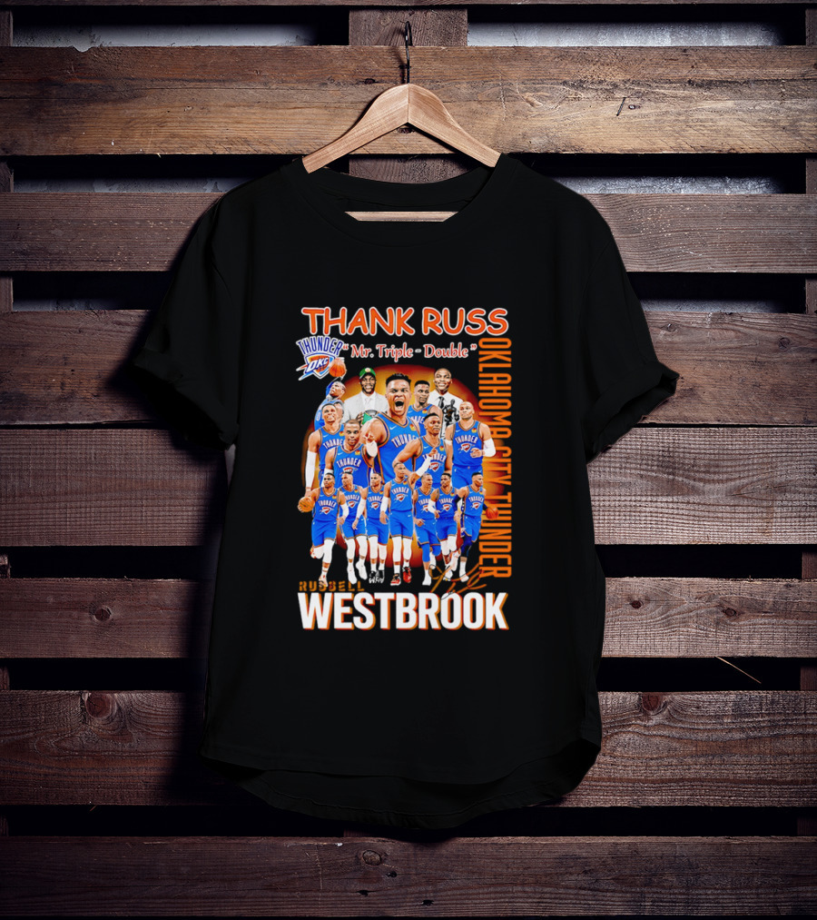 Thank Russ Mr Triple Double Oklahoma City Thunder Russell Westbrook T-Shirt
