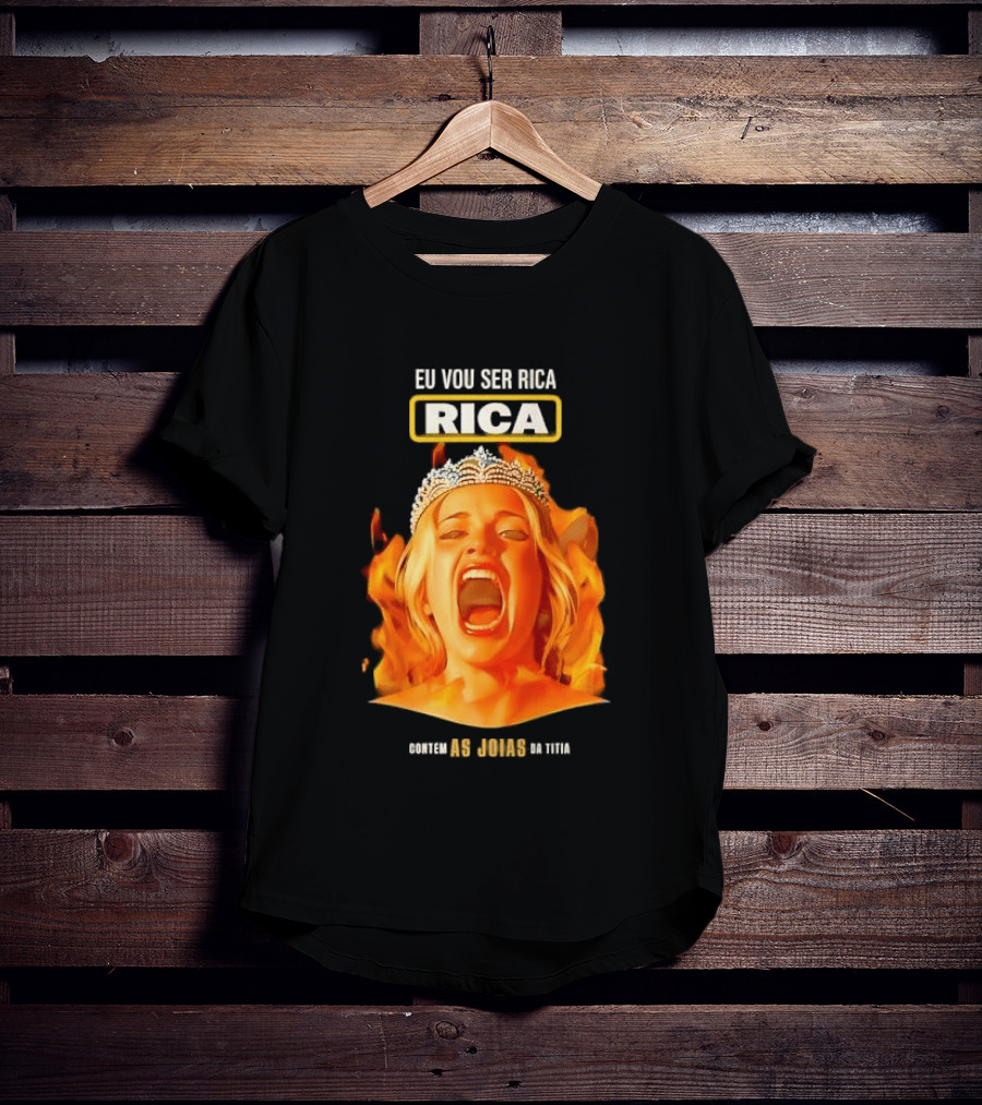 Eu Vou Ser Rica Contem As Joias Da Titia Rica Screaming Blonde Woman T-Shirt