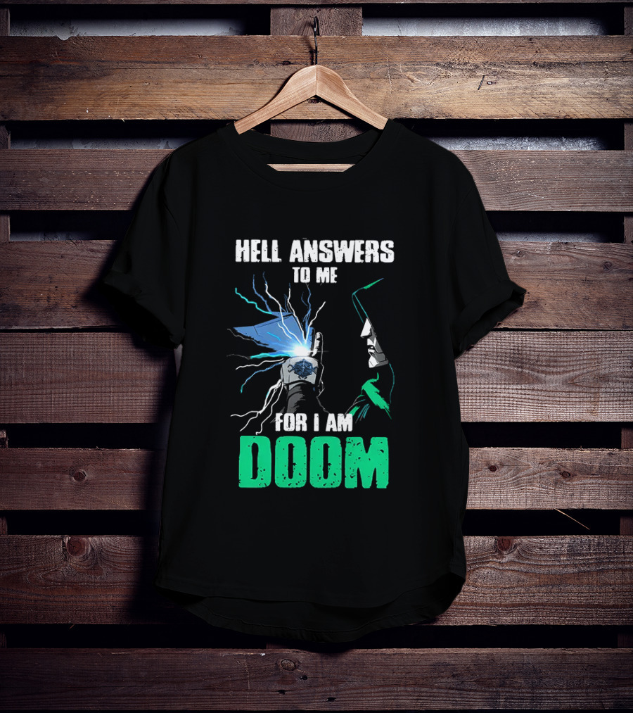 Marvel Doctor Doom Hell Answers To Me For I Am Doom T-Shirt