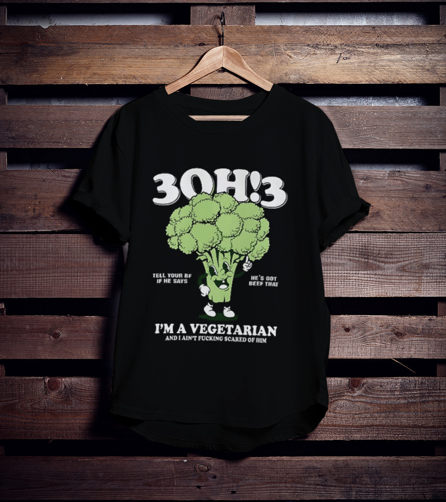 3Oh!3 I'm A Vegetarian Kill Yourself And I Ain't Scared Of Him Broccoli Cartoon T-Shirt